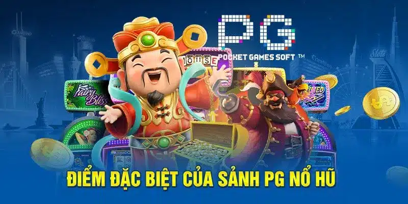 Tính năng nổi bật của Nohu 90 PG Nổ hũ dành cho người mới